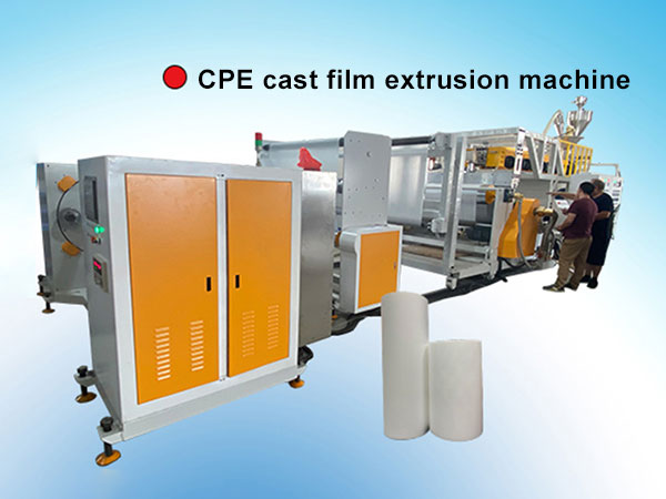 CPE cast film extrusion machine